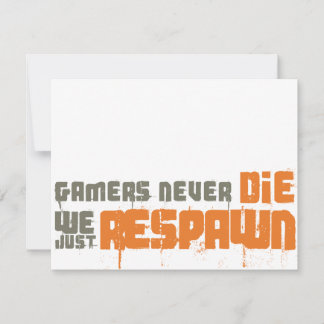 Gamer haben nie Die, dass wir nur wiederhergestell