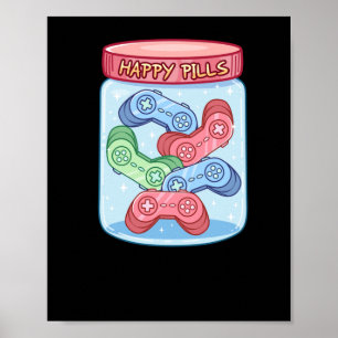 Gamer Happy Pills Aufkleber Poster