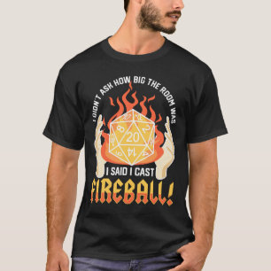 Gamer I Cast Fireball Sarcasm Geschenk T-Shirt