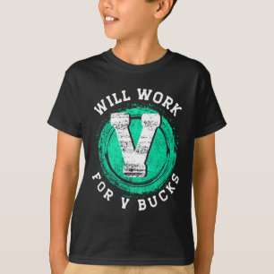 Gamer-Kleidung wird für V-Bucks arbeiten T-Shirt