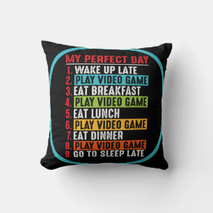 Gamer My Perfect Day Play Video Games Kissen