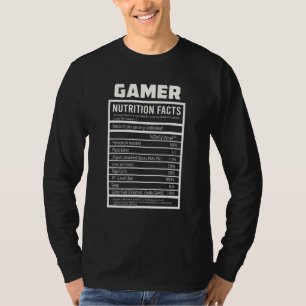 Gamer Nutrition Facts Funny Gamer Console Video G T-Shirt