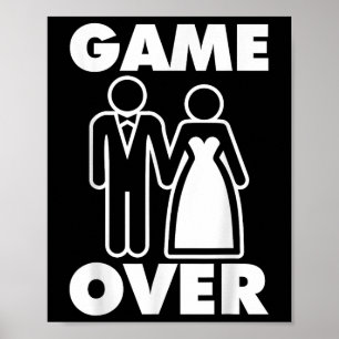 Gamer Over Bride Groom Funny Wedding Poster