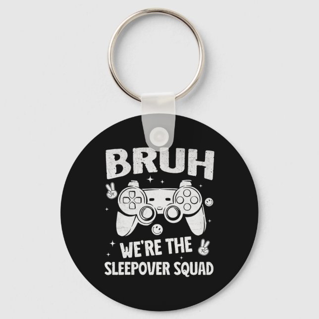 Gamer Sleepover Party For Boys Funny Bruh Slumber  Schlüsselanhänger (Vorderseite)