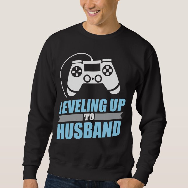 Gamer-Verlobung, die bis zum Ehemann planiert Sweatshirt (Vorderseite)