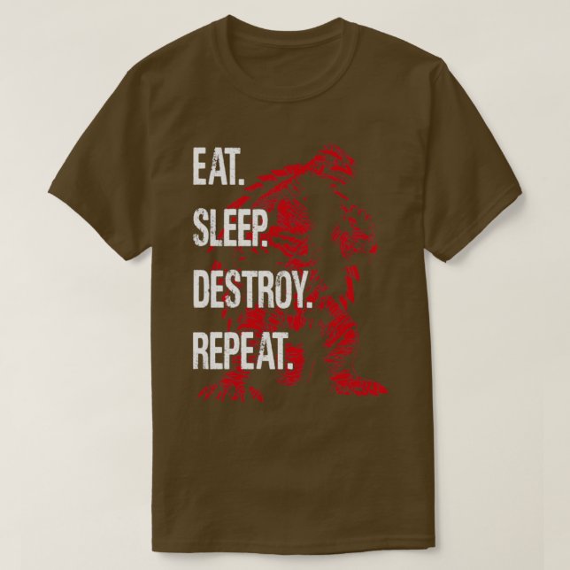 GAMERA 1999 Eat Sleep Destroy Wiederholung T-Shirt (Design vorne)