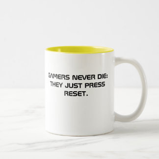 GAMERS DIE NIE: SIE BEDRÄNGEN GERADE ZURÜCKSTELLEN ZWEIFARBIGE TASSE