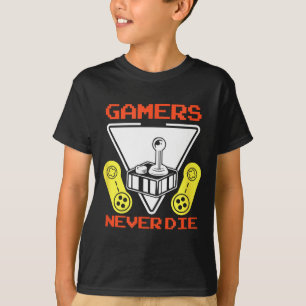 Gamers sterben nie Lustige Gaming-Zitate Großartig T-Shirt