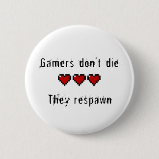 Gamers tun nicht die sie Respawn Button