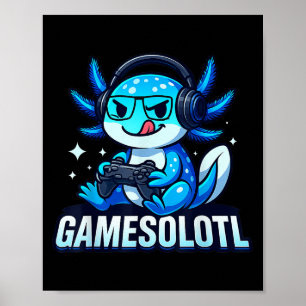 Gamesolotl Axolotl Fisch Gamer Gaming Anime Video  Poster