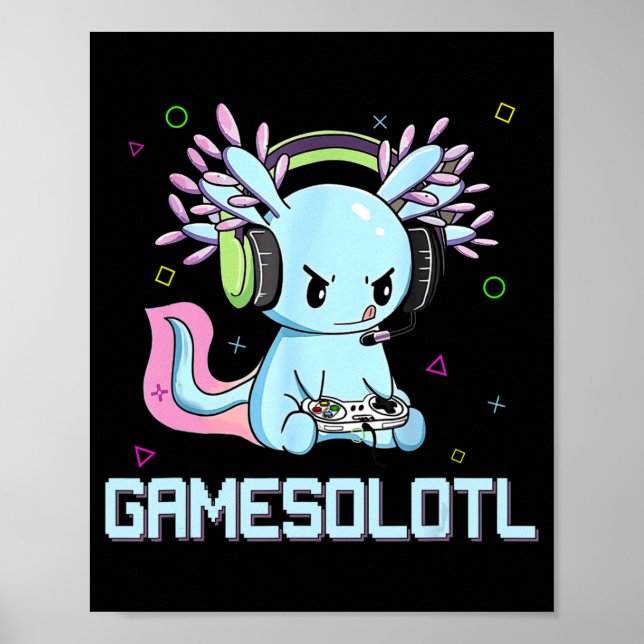 Gamesolotl Niedlich Axolotl Video Gamer Kawaii Ani Poster (Vorne)