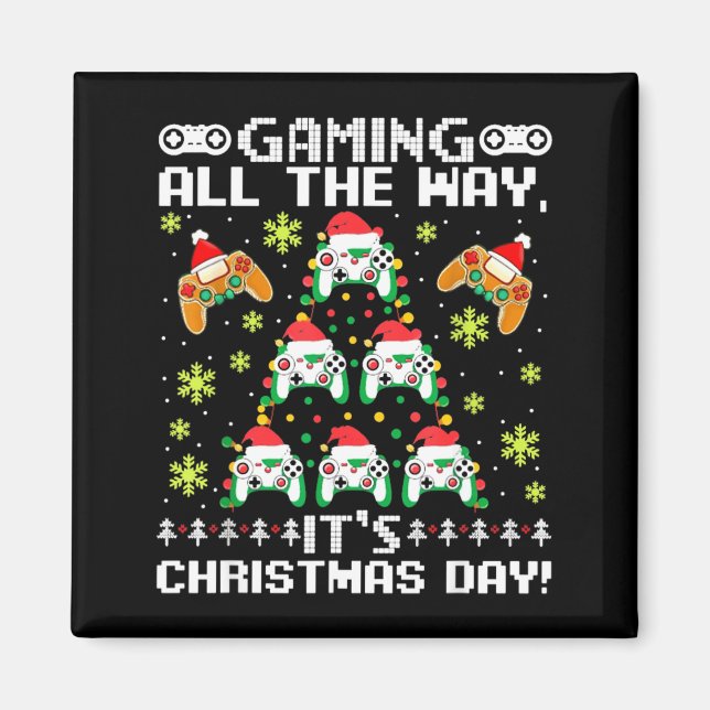 Gaming All The Way Its Christmas Day Video Gamer C Magnet (Vorne)