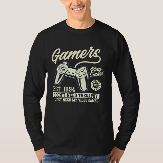 Gaming Gamers Quotes  Graphic TOutfit Cool Designs T-Shirt (Vorderseite)