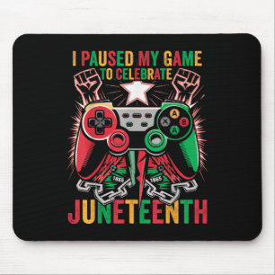 Gaming Ich habe mein Spiel unterbrochen, um Junete Mousepad