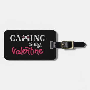 Gaming ist mein Valentine Gepäckanhänger