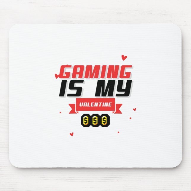 Gaming ist mein Valentinstag Mousepad (Vorne)