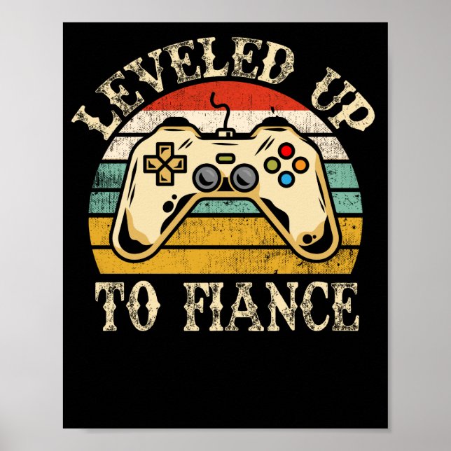 Gaming Leveled Up To Fiance Newly Engaged Couple Poster (Vorne)