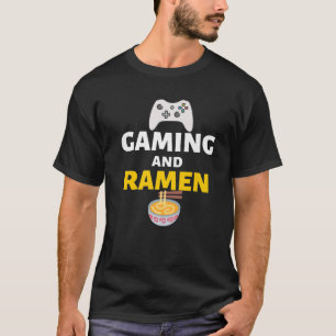 Gaming und Ramen Gamers Funny Meme T-Shirt
