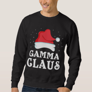 Gamma Claus Weihnachtsgeschenk Coole Familie Match Sweatshirt