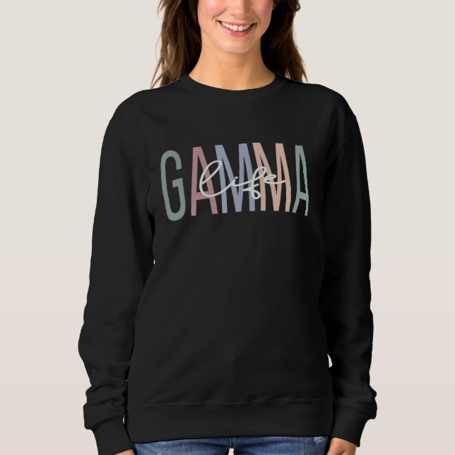 Gamma Life Gamma Grandma Boho Gamma Großmutter Sweatshirt (Vorderseite)