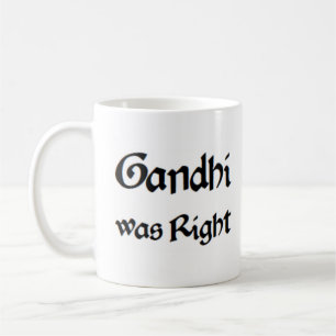 Gandhi hatte recht kaffeetasse