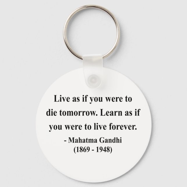 Gandhi Quote 4a Schlüsselanhänger (Vorderseite)