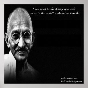 Gandhi Sei die Veränderung Weisheit Zitat Poster