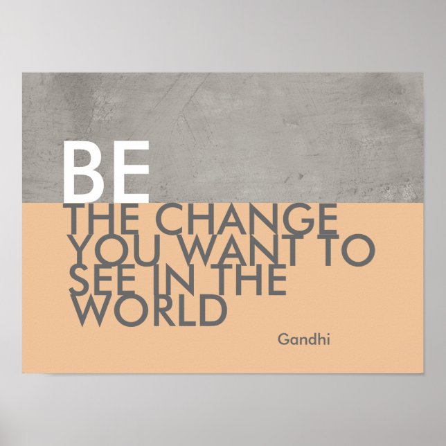 Gandhi Zitat Poster ist die Veränderung grau und p (Vorne)