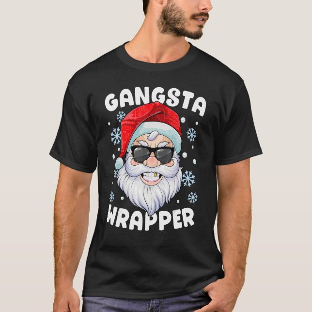 Gangsta Wrapper Santa Gangster Wrapper T-Shirt (Vorderseite)