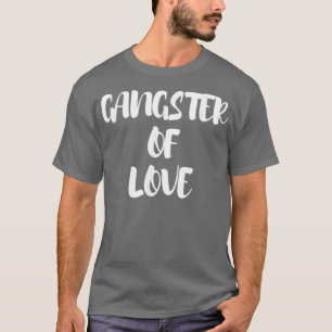 Gangster der Liebe T-Shirt