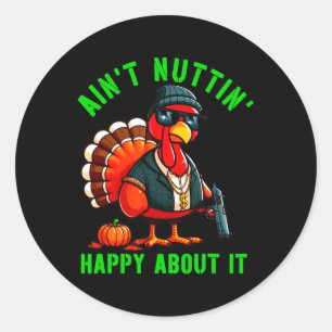 Gangster Erntedank Türkei Nichts Glückliches über Runder Aufkleber