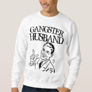 GANGSTER HUSBAND Funny T - Shirt
