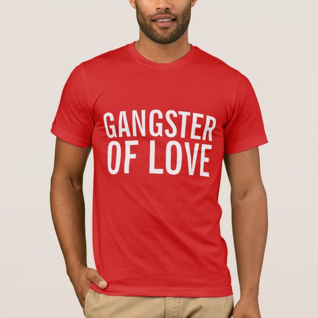 GANGSTER LIEBE Valentinstag T - Shirt (Vorderseite)