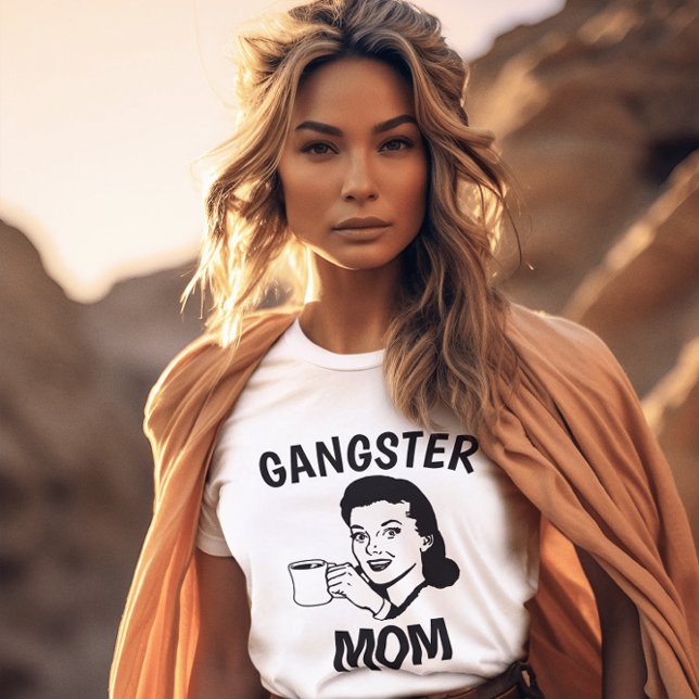 GANGSTER MAMA Muttertag T - Shirt (Von Creator hochgeladen)