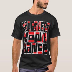 Gangster tanzen nicht -- T - Shirt