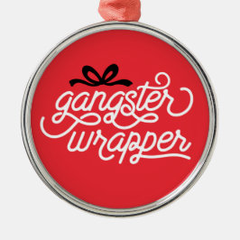 Gangster Wrapper Christmas Ornament Aus Metall