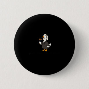 Gans alberner Anwalt Jurastudent Schulabschluss Button