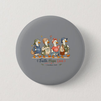 Gans Christlicher Glaube Hoffnung Liebe Bibelvers Button