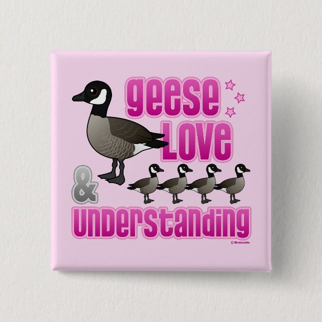 Gänse, Liebe und Verständnis Button (Vorderseite)