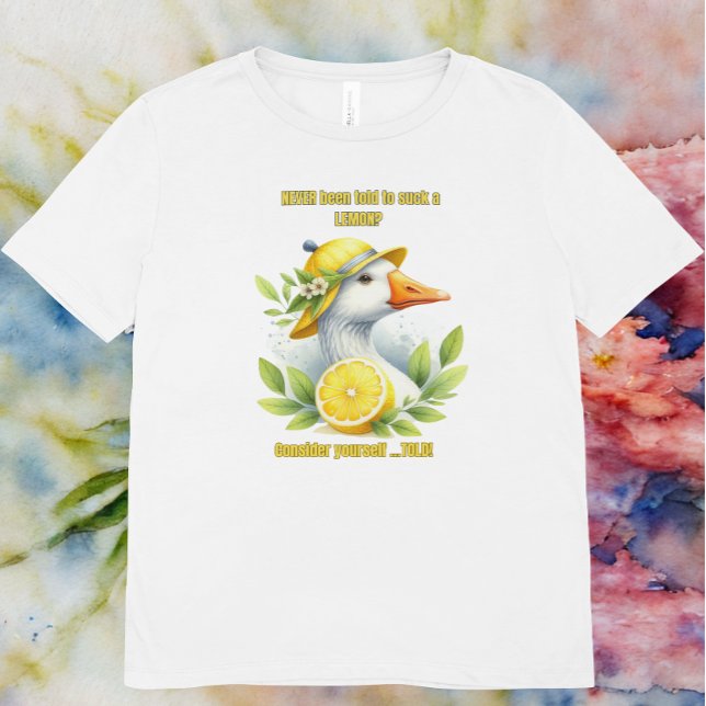 Gänse und Zitronen, sarkastisch, witzig, sind zum  T-Shirt (Have you ever been told to suck a lemon, a cheeky watercolor design of a goose, lemons and leaves)
