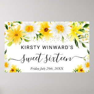 Gänseblümchen und gelbe Blumen Sweet 16 Willkommen Poster