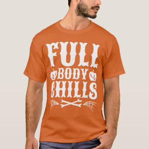 Gänsehaut an Halloween Verbrechen Horrorfilme T-Shirt