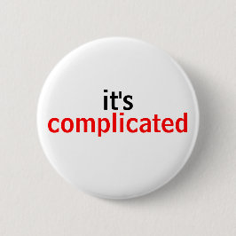 Ganz einfach, es ist kompliziert button