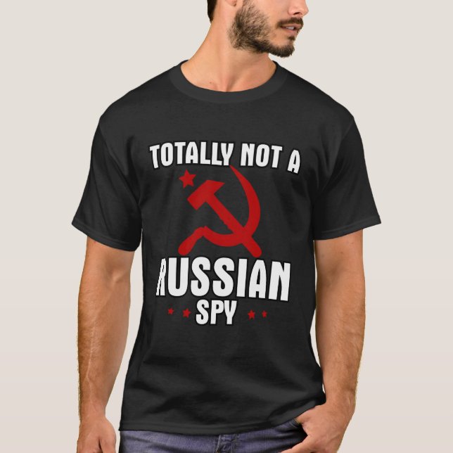 Ganz nicht ein russischer Spionagehammer und eine  T-Shirt (Vorderseite)