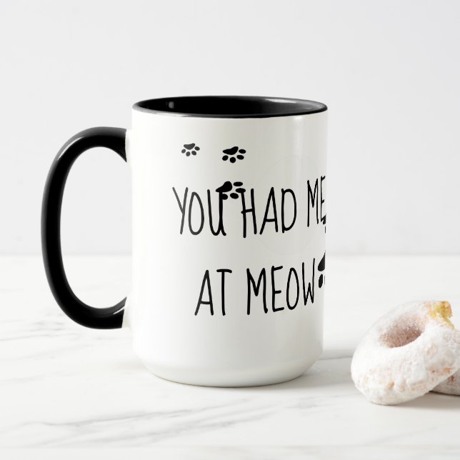 Ganz Niedlich hast du mich bei Meow Tasse (Mit Donut)