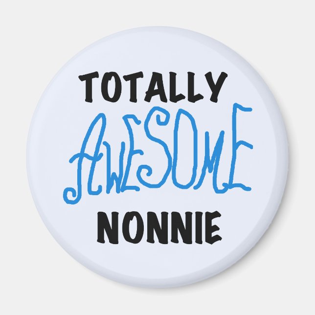 Ganz Phantastische Nonnie Blue Text Tshirts und Ge Magnet (Vorne)