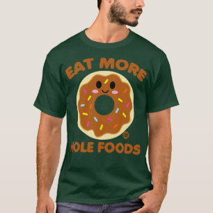 ganze Lebensmittel T-Shirt