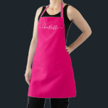 Gänzlich rosa, benutzerdefinierter, moderner Skrip Schürze<br><div class="desc">Personalisierte Hot-Rosa benutzerdefinierte Skriptname Text monogram solide schlichte Farbe mädchenhaft elegant elegante Hot-Rosa Fuchsia und weiß Text Küche Schürze. Anpassen, personalisieren Sie es mit Namen, Zitat, Phrasen oder Text. Geeignet für Köche, Koch, Keramik, Keramiken, Handwerk, Arbeit, Küche, Backen, Grillen, Grill etc.</div>