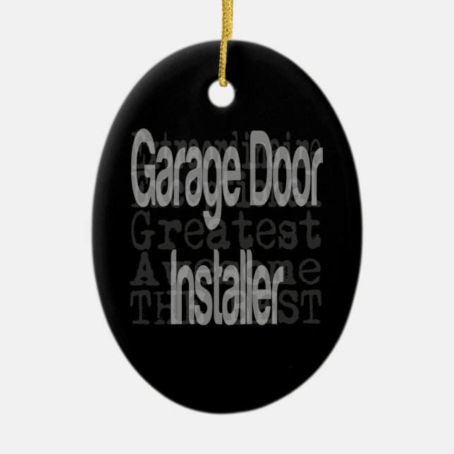 Garage Door Installer Extraordinaire Keramikornament (Vorne)