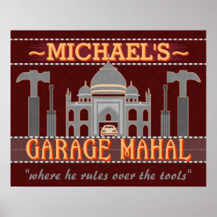 Garage Mahal Man Cave Funny Personalisierter Typ S Poster